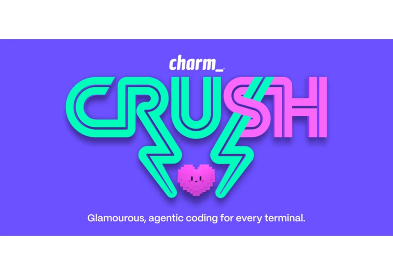 Crush: Glamourous AI coding agent for your favourite terminal