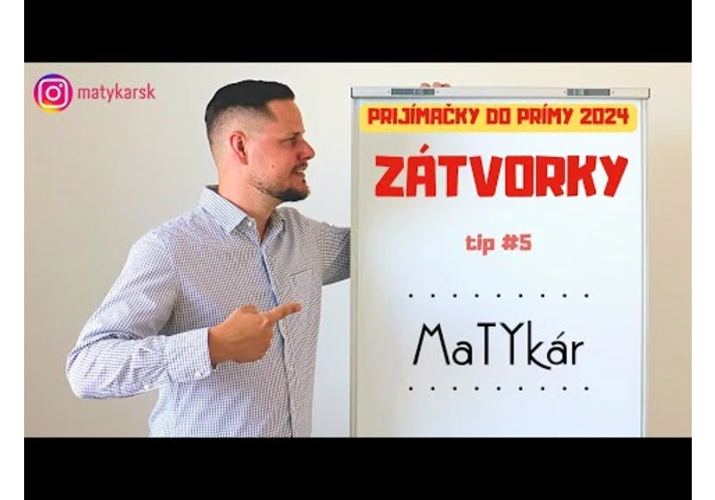 PRIJÍMAČKY DO PRÍMY 2024 | Tip č. 5 - Zátvorky