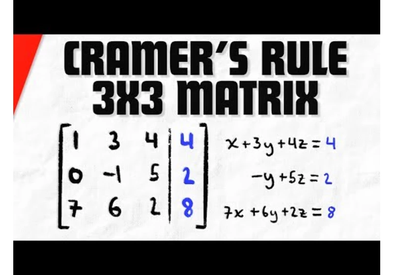 Cramer's Rule with 3x3 Matrix | Linear Algebra Exercises