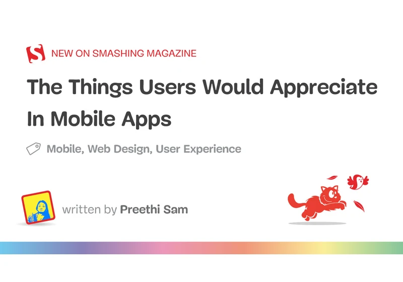 The Things Users Would Appreciate In Mobile Apps