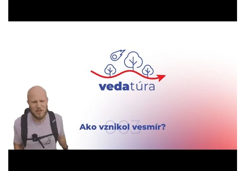 Vedatúra: Ako vznikol vesmír?