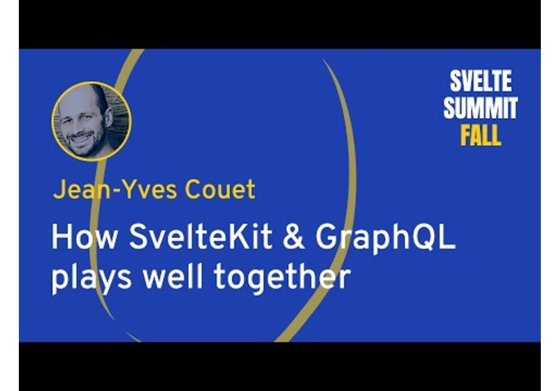 Jean-Yves Couet - How SvelteKit & GraphQL plays well together