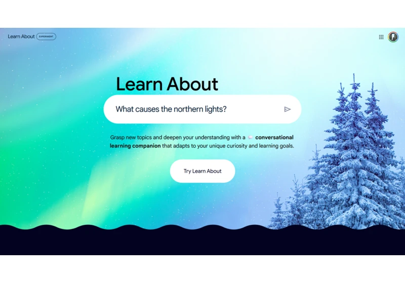 Google Learn About is the patient teacher with a bag full of tricks we all wanted as kids