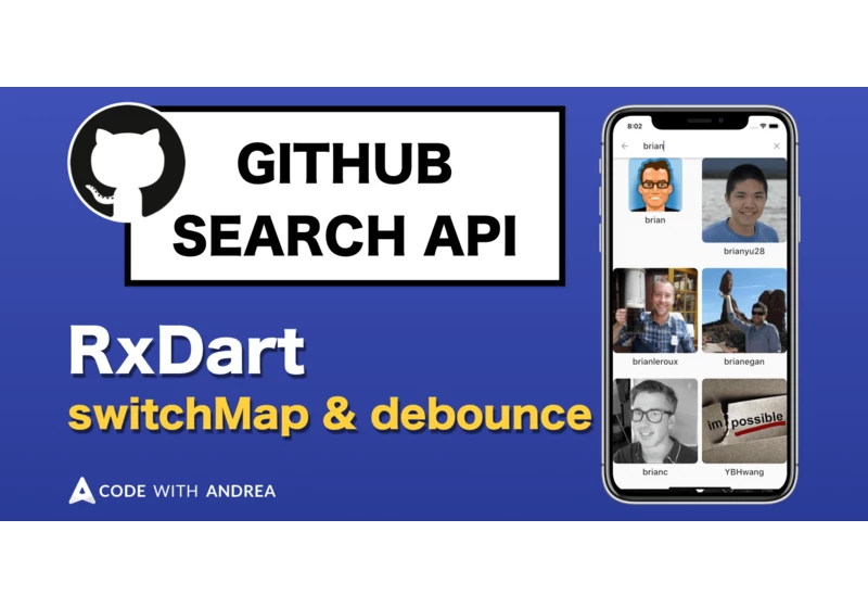 RxDart by example: querying the GitHub Search API with switchMap & debounce