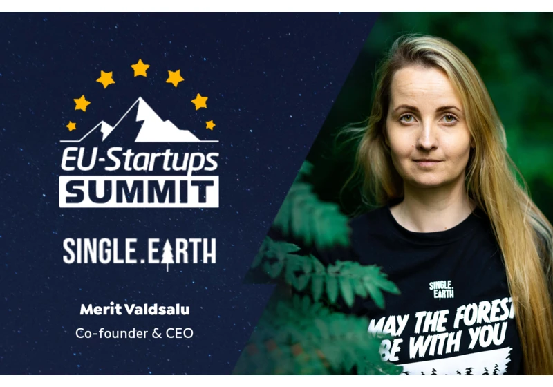 Single.Earth CEO & Co-founder Merit Valdsalu will speak at our EU-Startups Summit on May 12-13 in Barcelona