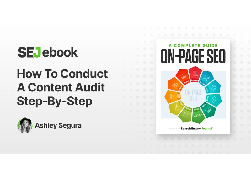 How To Conduct A Content Audit Step-By-Step via @sejournal, @ashleymadhatter