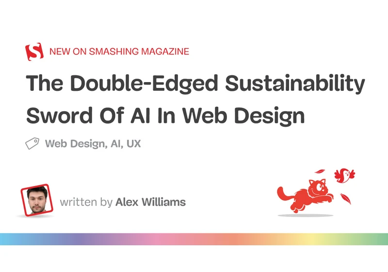 The Double-Edged Sustainability Sword Of AI In Web Design