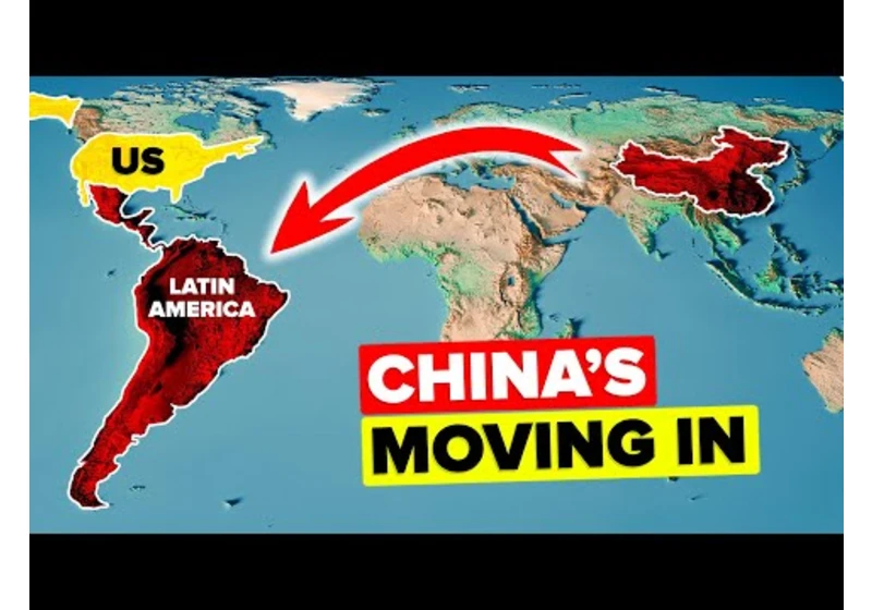 How China is Using Latin America to Threaten the US