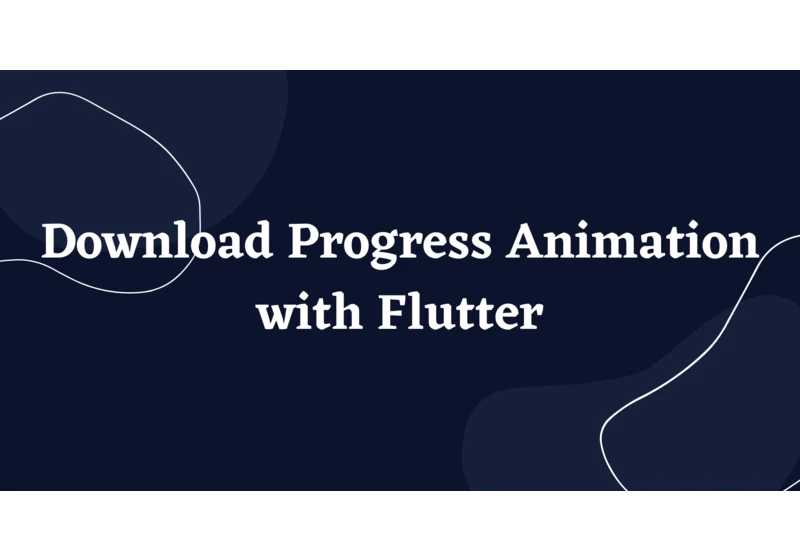 How to Create Download Progress Animation in Flutter