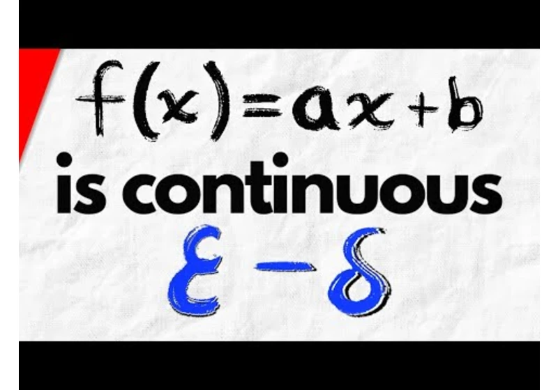 Proof: ax+b is Continuous using Epsilon Delta Definition