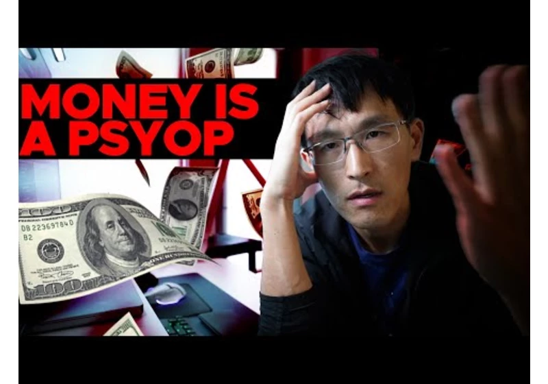 MONEY is a PSYOP. How they keep you Working (as a millionaire)