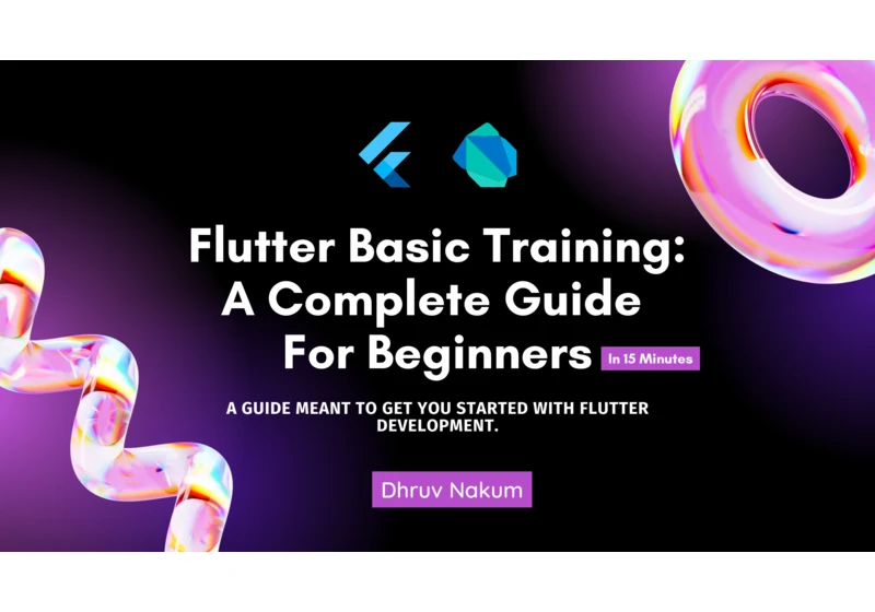 Flutter Basic Training: A Complete Guide For Beginners