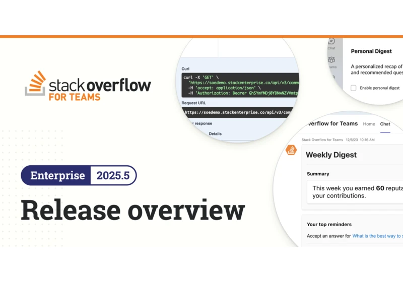 Better performance, smarter workflows: What’s new in Stack Overflow for Teams