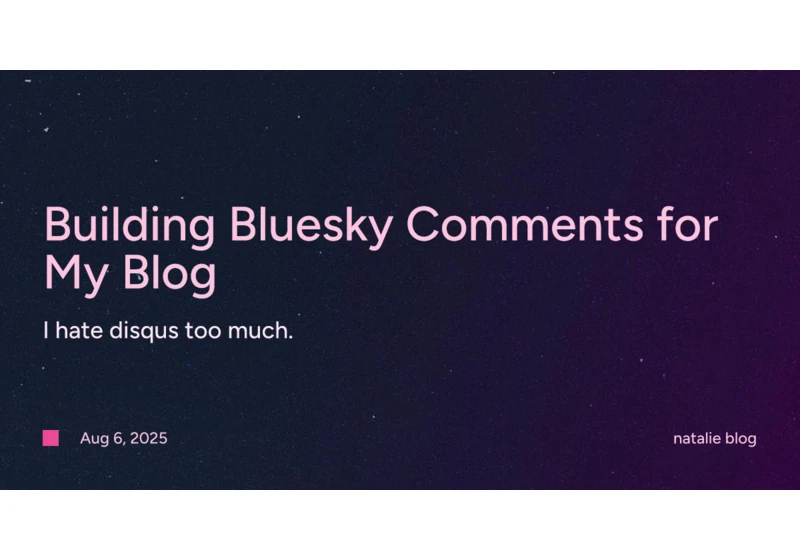 Building Bluesky Comments for My Blog