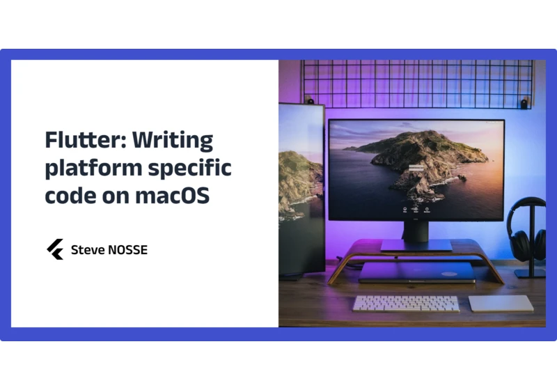Flutter: Writing platform specific code on macOS