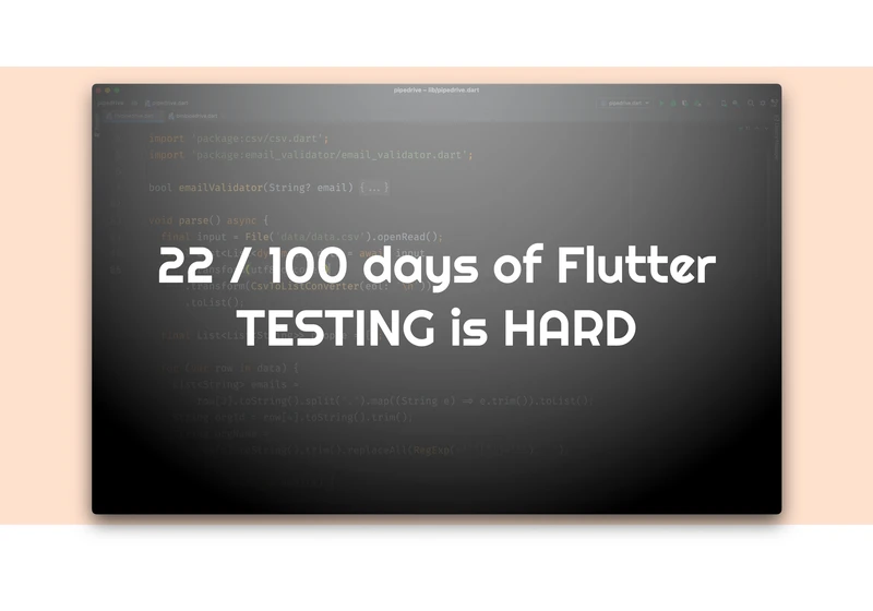 📱 22 / 100 Days Of Flutter, Kate's edition — writing my first unit test after 10 years in programming 🙀