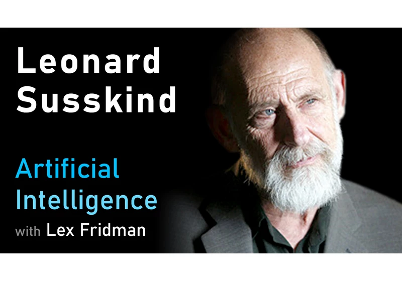 Leonard Susskind: Quantum Mechanics, String Theory, and Black Holes