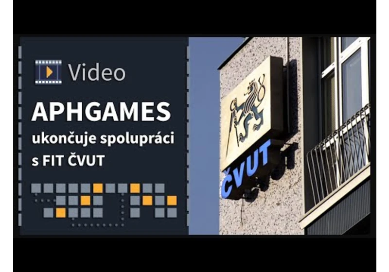 APHGAMES ukončuje spolupráci s FIT ČVUT