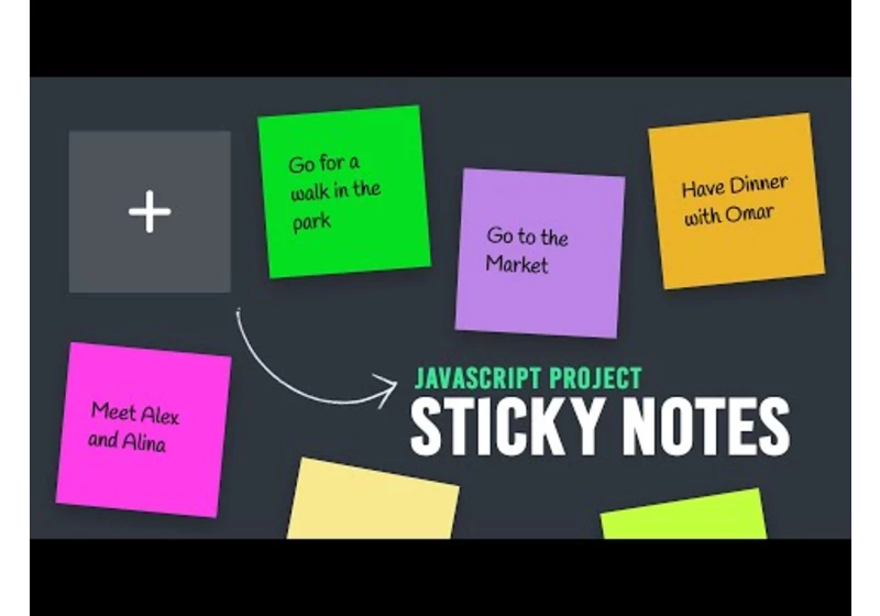 How to Build Sticky Notes App using Javascript | Beginner Projects