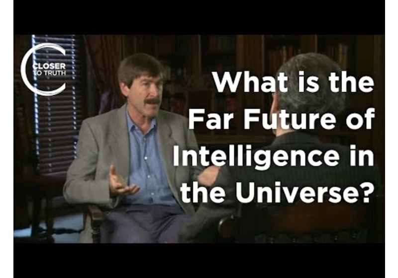Paul Davies - What is the Far Future of Intelligence in the Universe?