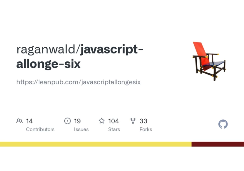 JavaScript Allongé, the "Six" Edition (2019)