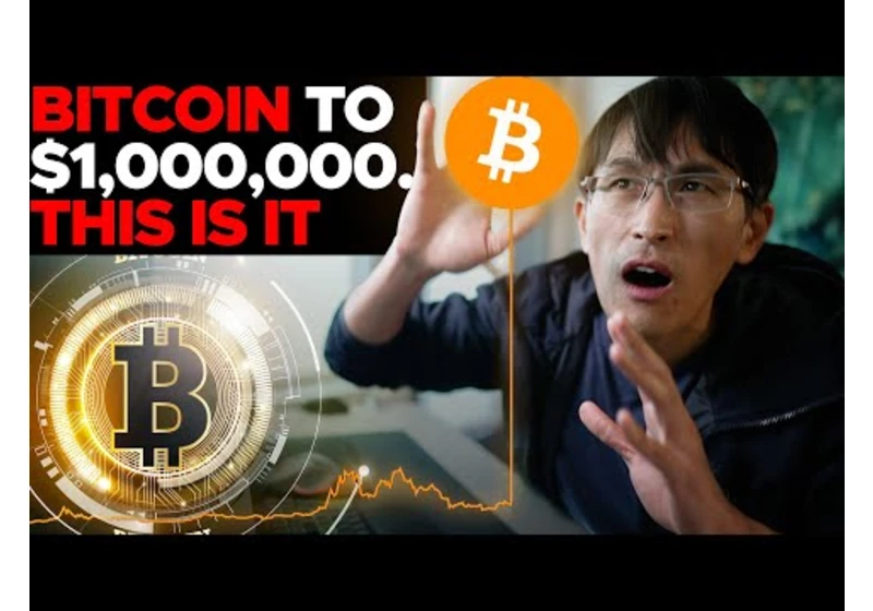 BITCOIN TO $1,000,000. THIS IS IT.