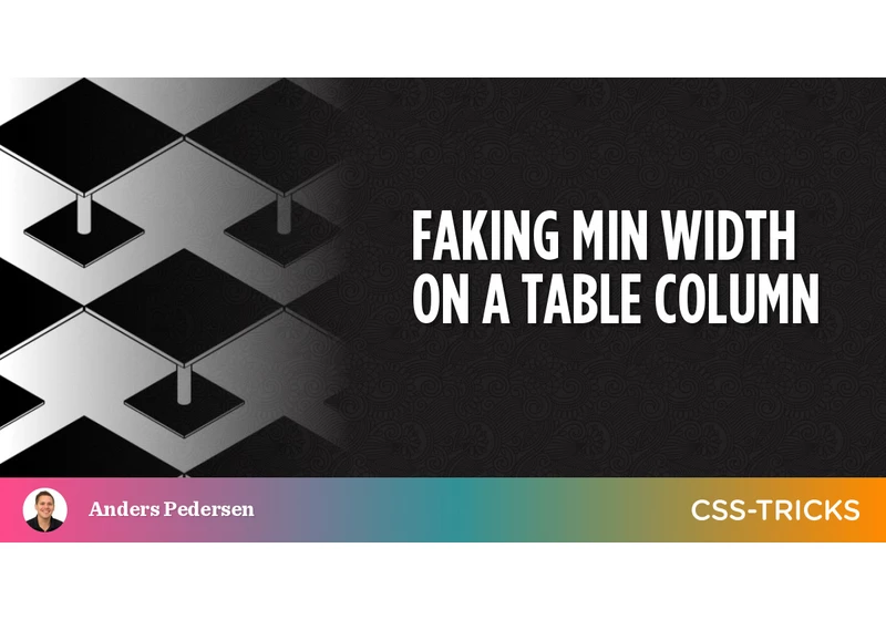 Faking Min Width on a Table Column