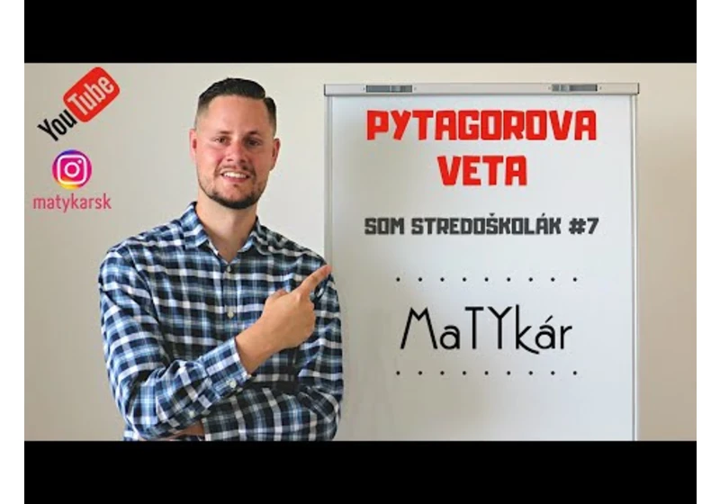 SOM STREDOŠKOLÁK #7 - Pytagorova veta