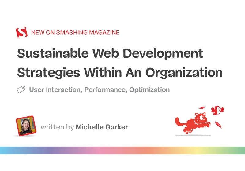Sustainable Web Development Strategies Within An Organization