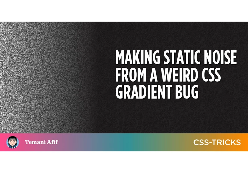Making Static Noise From a Weird CSS Gradient Bug