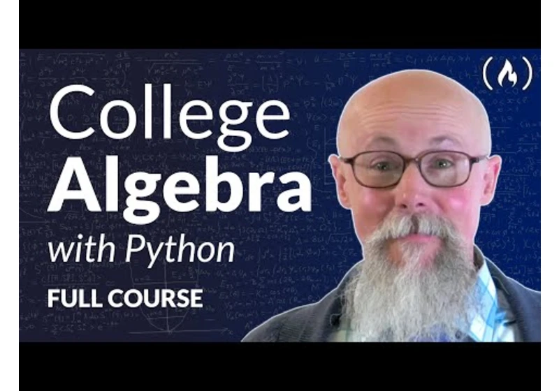 College Algebra – Full Course with Python Code