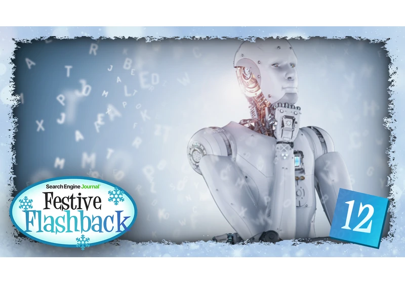 Machine Learning Examples In The Real World (And For SEO) (Festive Flashback) via @sejournal, @rvtheverett