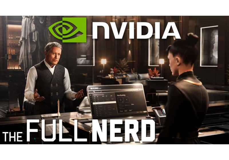 The Full Nerd: Nvidia shows off how AI NPCs can revolutionize gaming