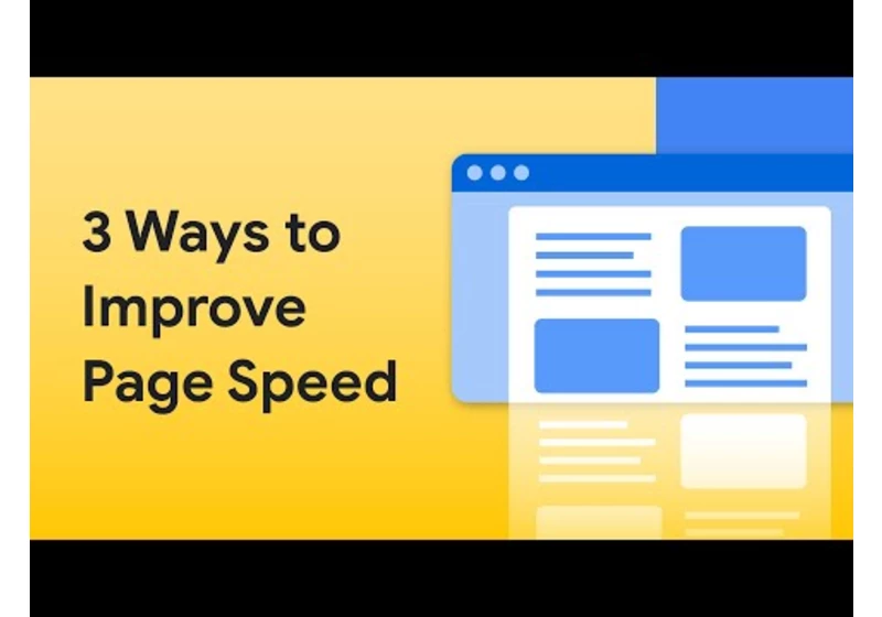 3 Ways to Improve Page Speed