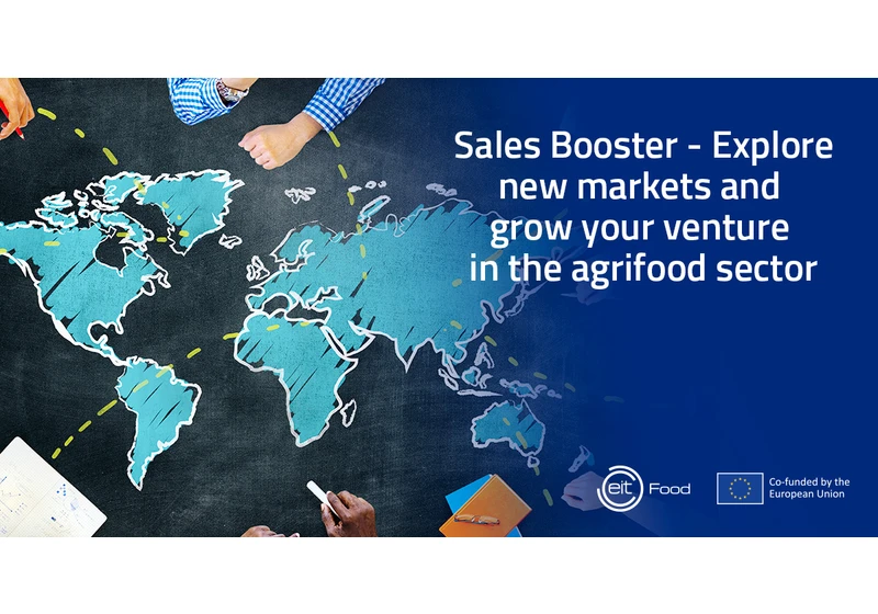 Apply to EIT Food Sales Booster and expand to new European agrifood markets! (Sponsored)