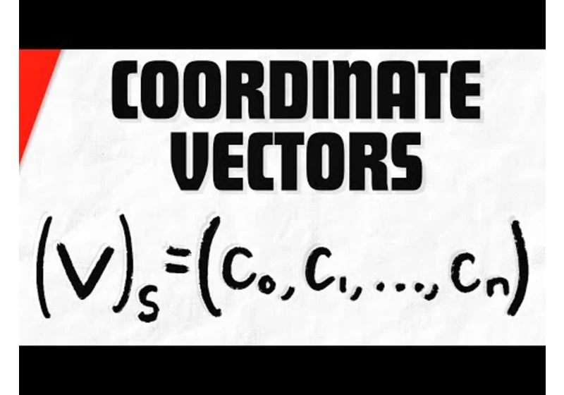 Coordinate Vectors Relative to a Basis | Linear Algebra