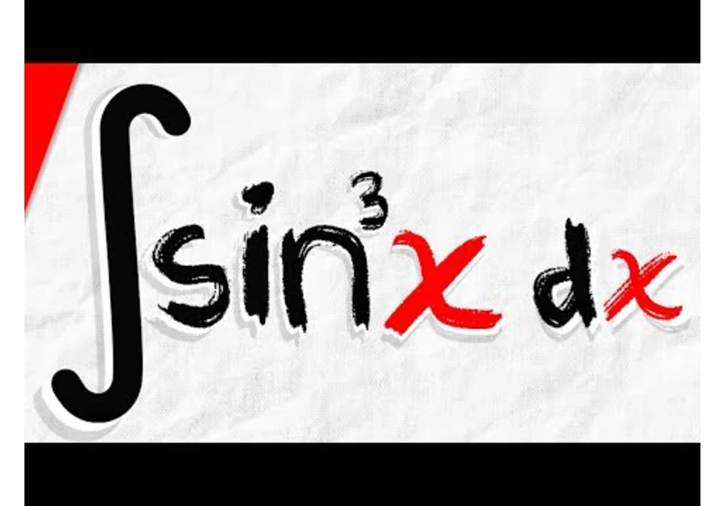 Integral of sin^3x | Calculus 2 Exercises