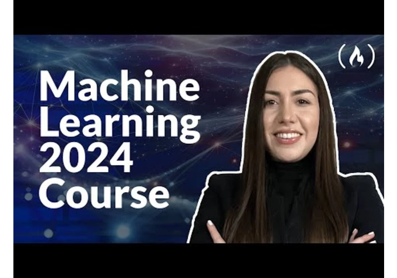 Machine Learning in 2024 – Beginner's Course