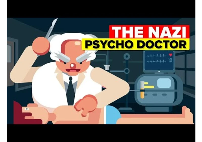 The Nazi Psycho Doctor - Josef Mengele And More Nazi Testing and Creation Stories (Compilation)