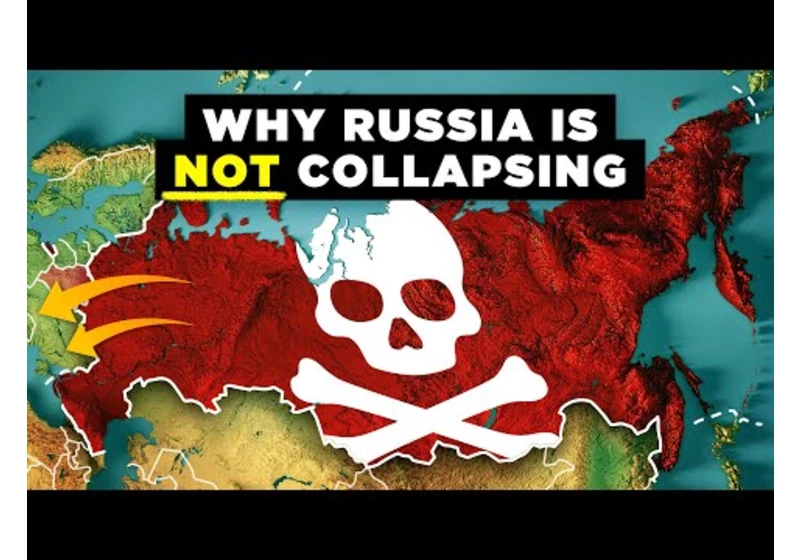 Why Russia Isn't Actually Collapsing
