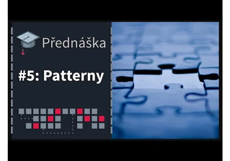 APH Přednáška č. 5: Patterny a postupy