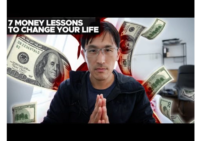7 Money Lessons To Change Your Life.