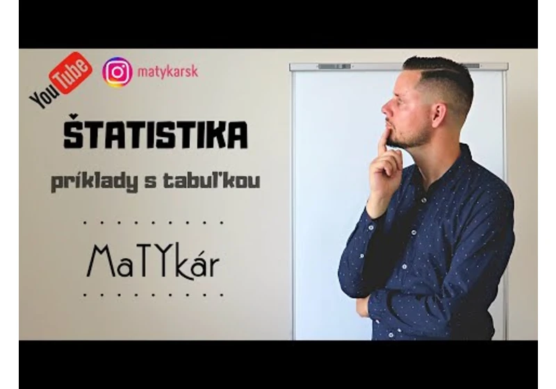 ŠTATISTIKA - príklady s tabuľkou