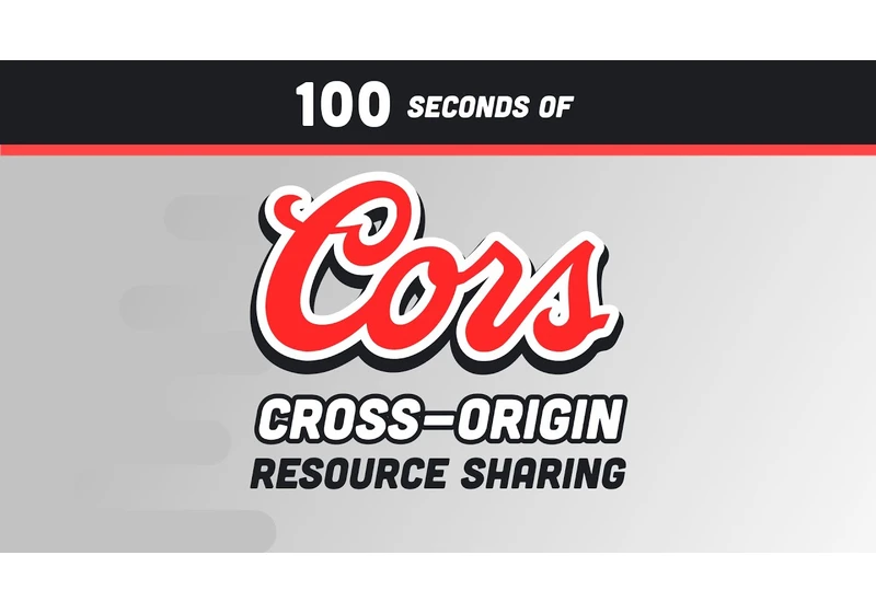 CORS in 100 Seconds
