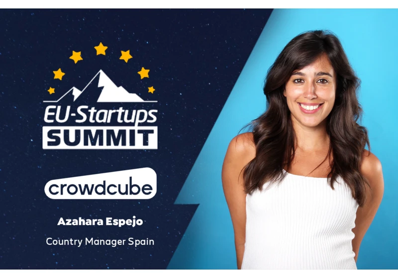 Crowdcube’s Azahara Espejo will speak at this year’s EU-Startups Summit on May 12-13 in Barcelona!
