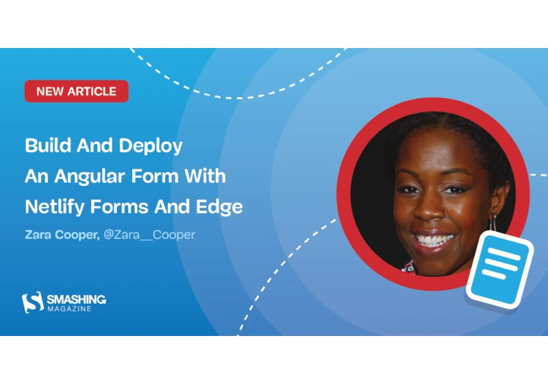 Build And Deploy An Angular Form With Netlify Forms And Edge