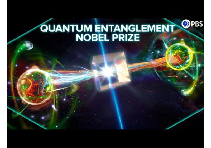 Why Did Quantum Entanglement Win the Nobel Prize in Physics?