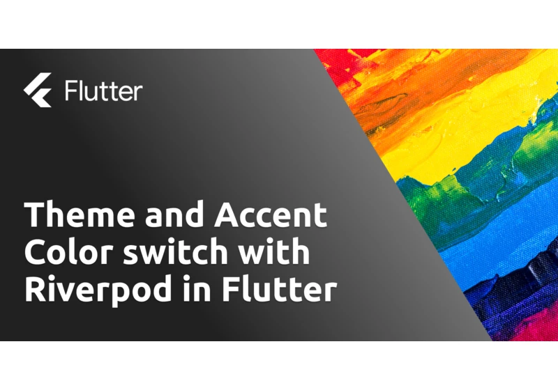 Theme and Accent Color switch with Riverpod in Flutter