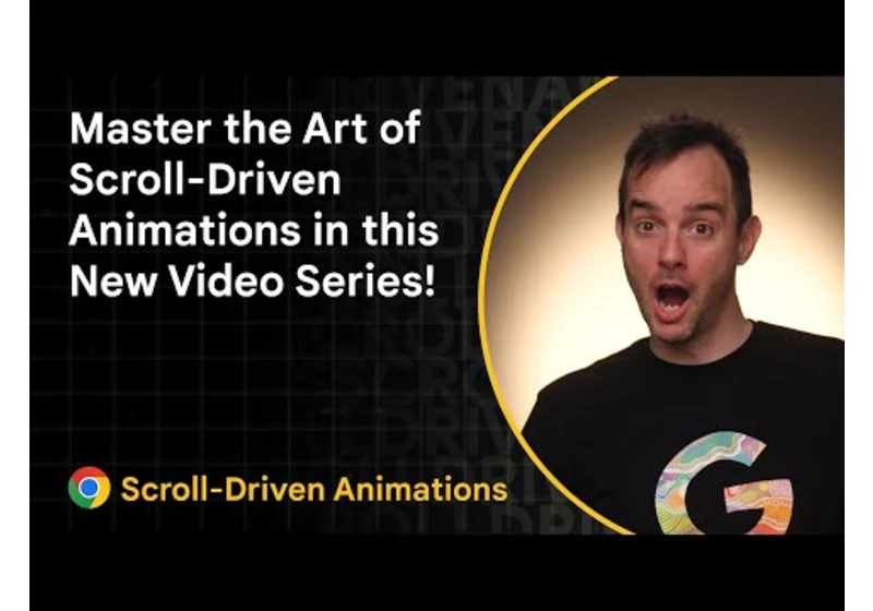 Introduction | Unleash the power of Scroll-Driven Animations (1/10)