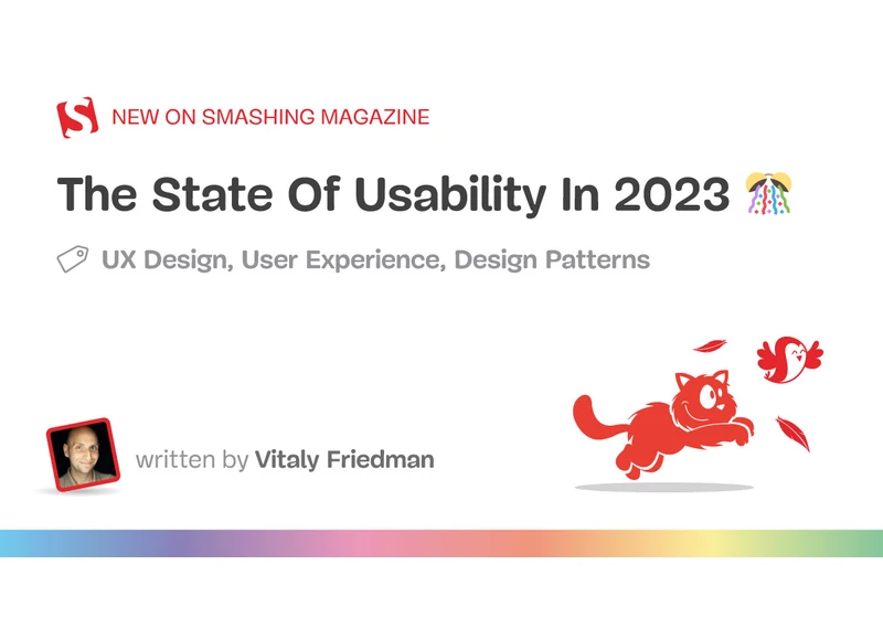 The State Of Usability In 2023 🎊